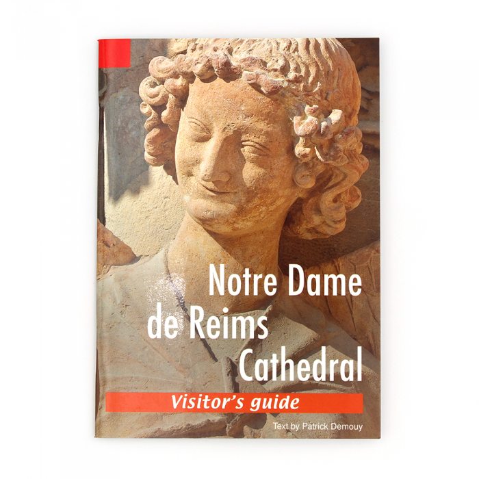 Visitor's guide, Notre Dame de Reims Cathedral